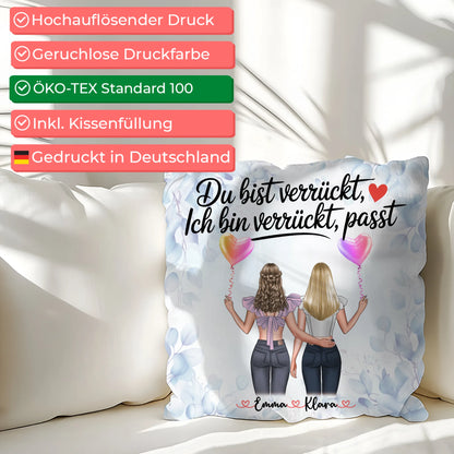 Namen Kissen Beste Freundin - Du verrückt Ich verrückt Passt personalisierbar