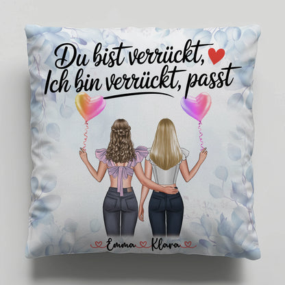 Namen Kissen Beste Freundin - Du verrückt Ich verrückt Passt personalisierbar
