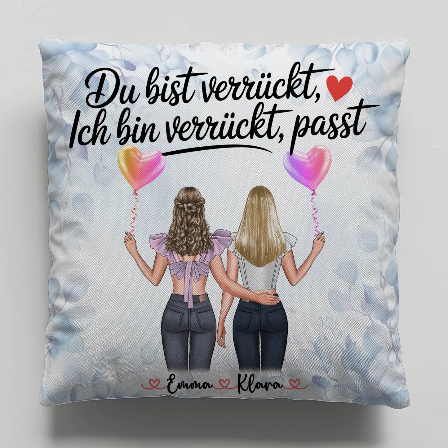 Namen Kissen Beste Freundin - Du verrückt Ich verrückt Passt personalisierbar