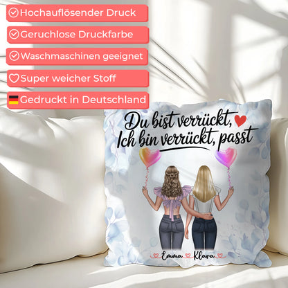 Namen Kissen Beste Freundin - Du verrückt Ich verrückt Passt personalisierbar