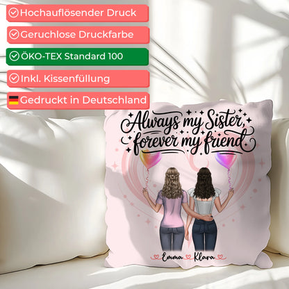 Foto Kissen Mit Namen Schwester - Always my sister forever my friend mit 2 Clipart Frauen