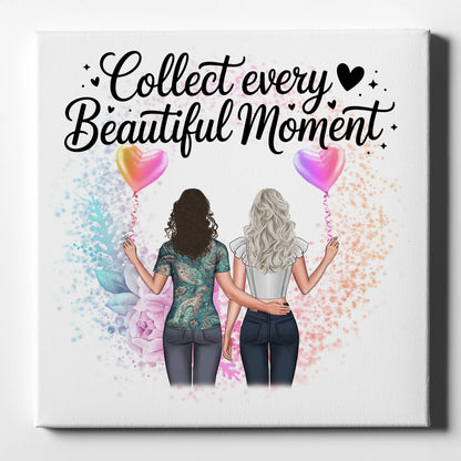Personalisierte Leinwand Collect Every Beautiful Moment für Cousine mit 2 Clipart Frauen