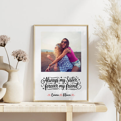 Personalisiertes Poster Schwester Foto & Namen - Always my sister forever
