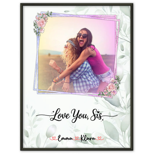 Personalisiertes Poster Schwester Love you sis 1 Foto & Namen