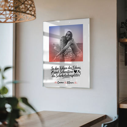 Foto Mit Acrylglas personalisiert Schwestern sind Lebensschokolade mit Namen & Spruch