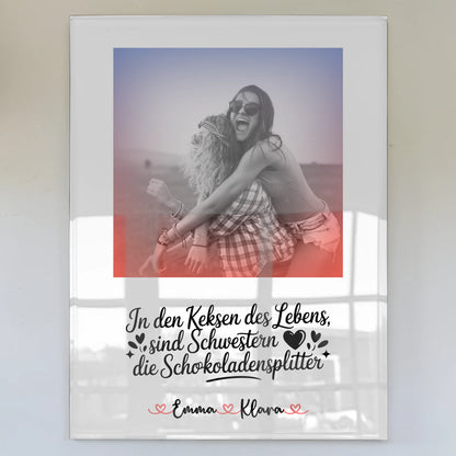 Foto Mit Acrylglas personalisiert Schwestern sind Lebensschokolade mit Namen & Spruch