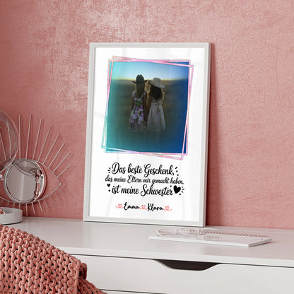 Schwester Poster mit Foto, Namen & eigenem Spruch - Das beste Geschenk