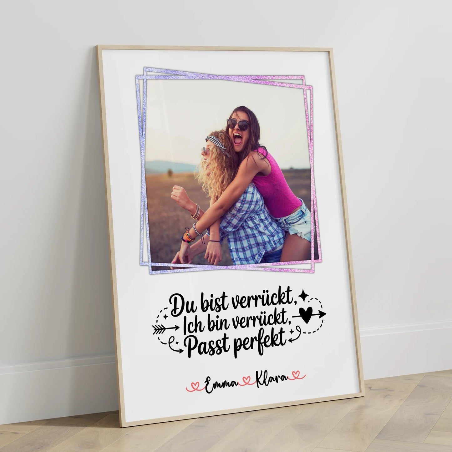 Beste Freundin Geschenk Poster mit Foto, Namen & eigenem Spruch Du verrückt Ich verrückt