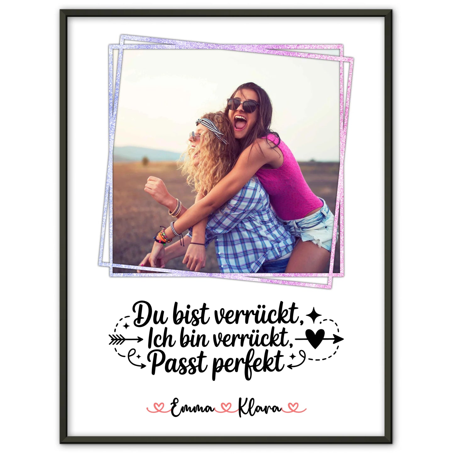 Beste Freundin Geschenk Poster mit Foto, Namen & eigenem Spruch Du verrückt Ich verrückt