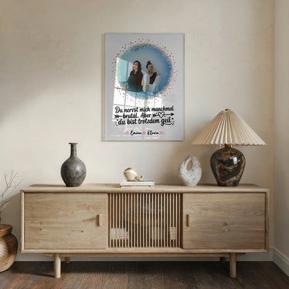 Geschenk beste Freundin mit Namen & Foto Brutal nervig