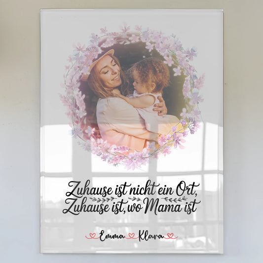 Mama Plakat Acrylglas Bild Personalisiert mit Foto, Namen & Spruch - Zuhause ist wo Mama ist