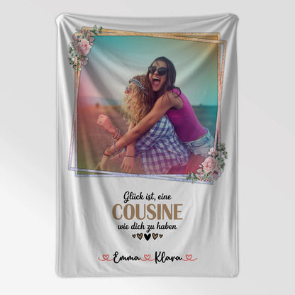 Namensdecke für Cousine mit Foto, Namen & Wunschtext, Glück Ist eine Cousine wie dich