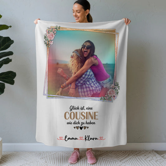 Namensdecke für Cousine mit Foto, Namen & Wunschtext, Glück Ist eine Cousine wie dich