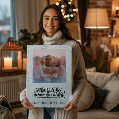 Leinwand Wandbild Fotocollage Alles Gute für deinen neuen Weg mit Foto, Namen & Wunschtext