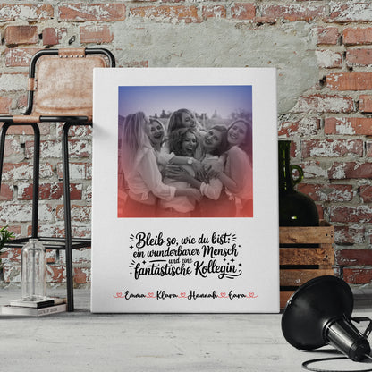 Leinwand Bild Fantastische Kollegin mit Foto, Namen & eigenem Spruch Black & White