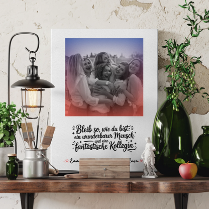 Leinwand Bild Fantastische Kollegin mit Foto, Namen & eigenem Spruch Black & White