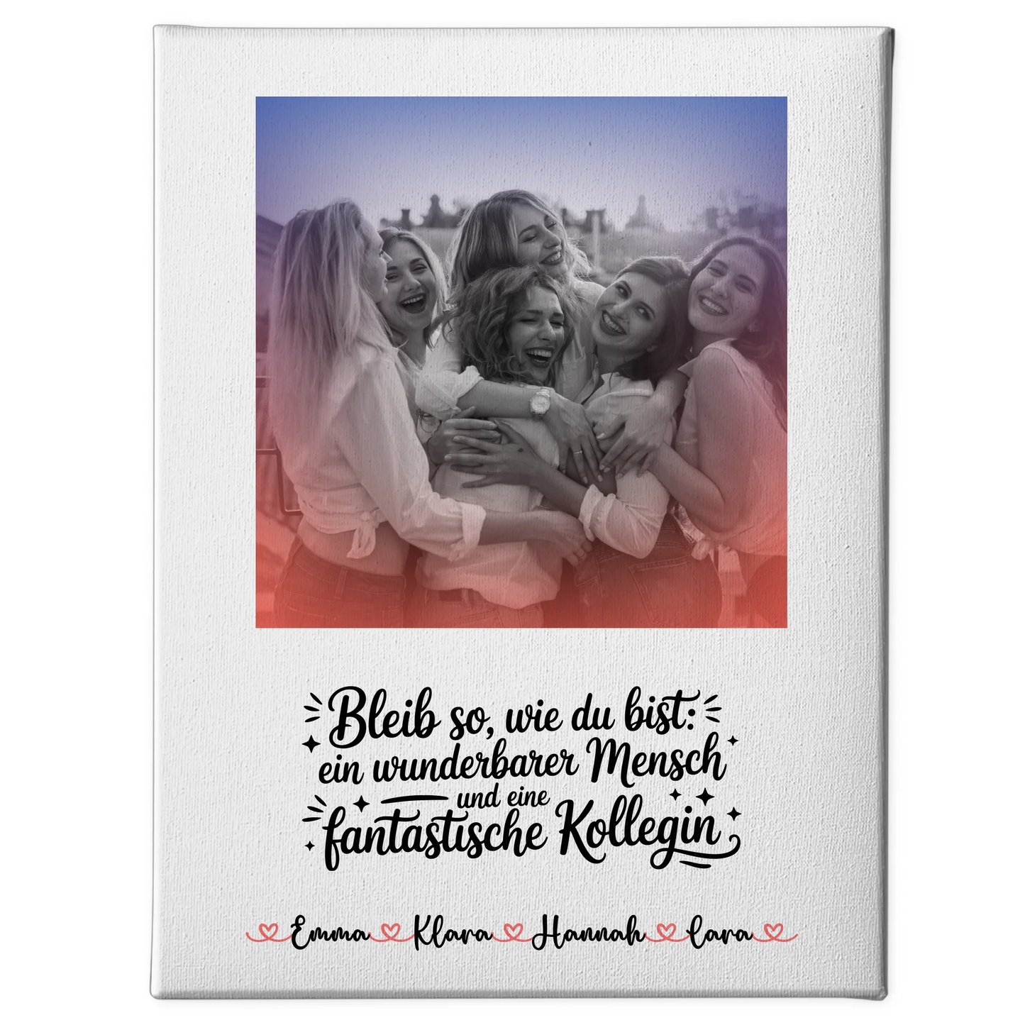 Leinwand Bild Fantastische Kollegin mit Foto, Namen & eigenem Spruch Black & White