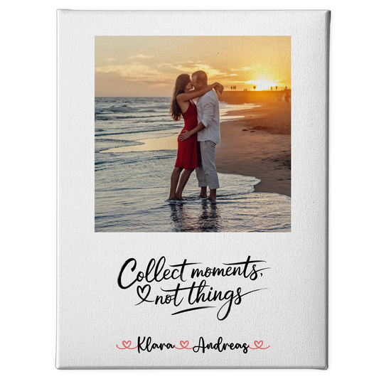 Leinwand Paare Collect Moments Not Things mit 1 Foto, Hintergrundbild, Namen & Wunschtext