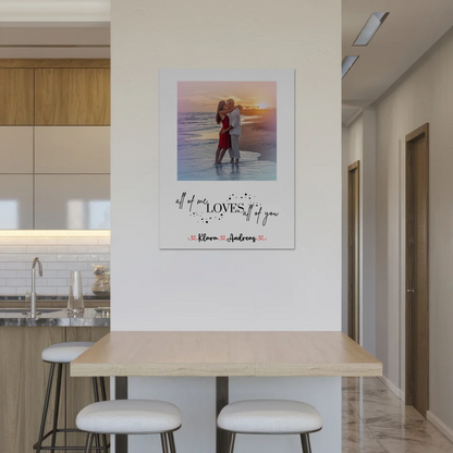 Magnetisches Fotoboard Wandbild All Of Me Loves All Of You Mit Foto & Namen