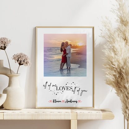 Liebesposter All Of Me Loves All Of You mit Foto für Paare, Namen & Wunschtext