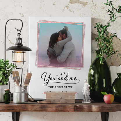 Leinwandbild Paar You and me The perfect we Personalisiert mit 1 Foto, Namen & Wunschtext
