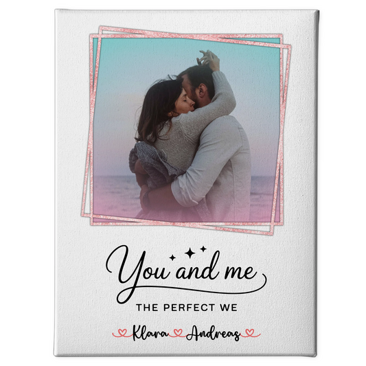 Leinwandbild Paar You and me The perfect we Personalisiert mit 1 Foto, Namen & Wunschtext