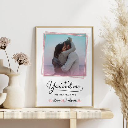 Pärchen Poster Personalisiert You and me The perfect we, Mit Foto & Namen eigener Spruch