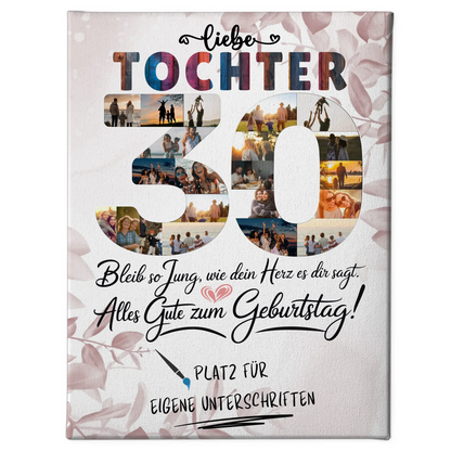 Personalisierte Fotoleinwand Tochter 30 Geburtstag mit Fotos und Unterschriften