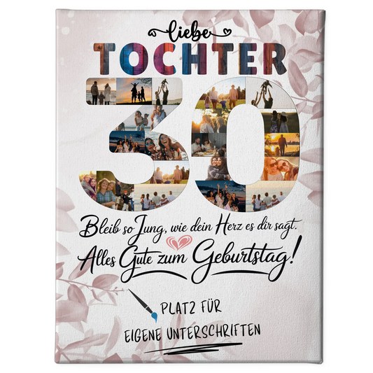 Personalisierte Fotoleinwand Tochter 30 Geburtstag mit Fotos und Unterschriften