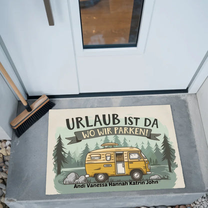 Fußmatte personalisiert Urlaub Ist Da Wo Wir Parken für Ihr Zuhause